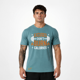 T-Shirt Vintage "EXCUSES DON'T BURN CALORIES"